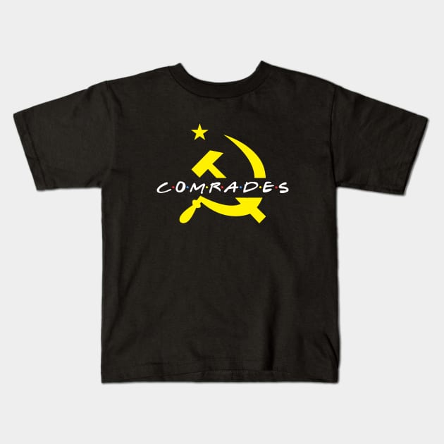 Comrades Friends Kids T-Shirt by dumbshirts